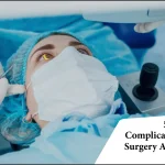 Common Complications of Cataract Surgery