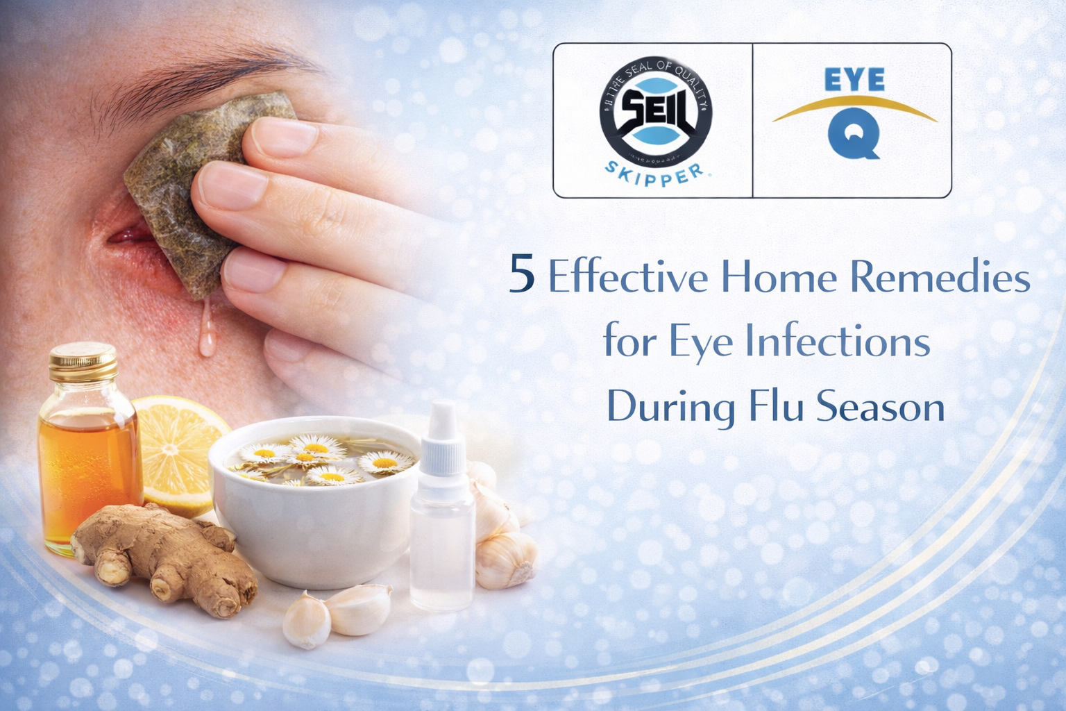 Home Remedies for Eye Infections During Flu Season
